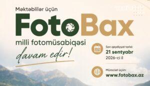 “FotoBax” milli fotomüsabiqəsinə qeydiyyat davam edir